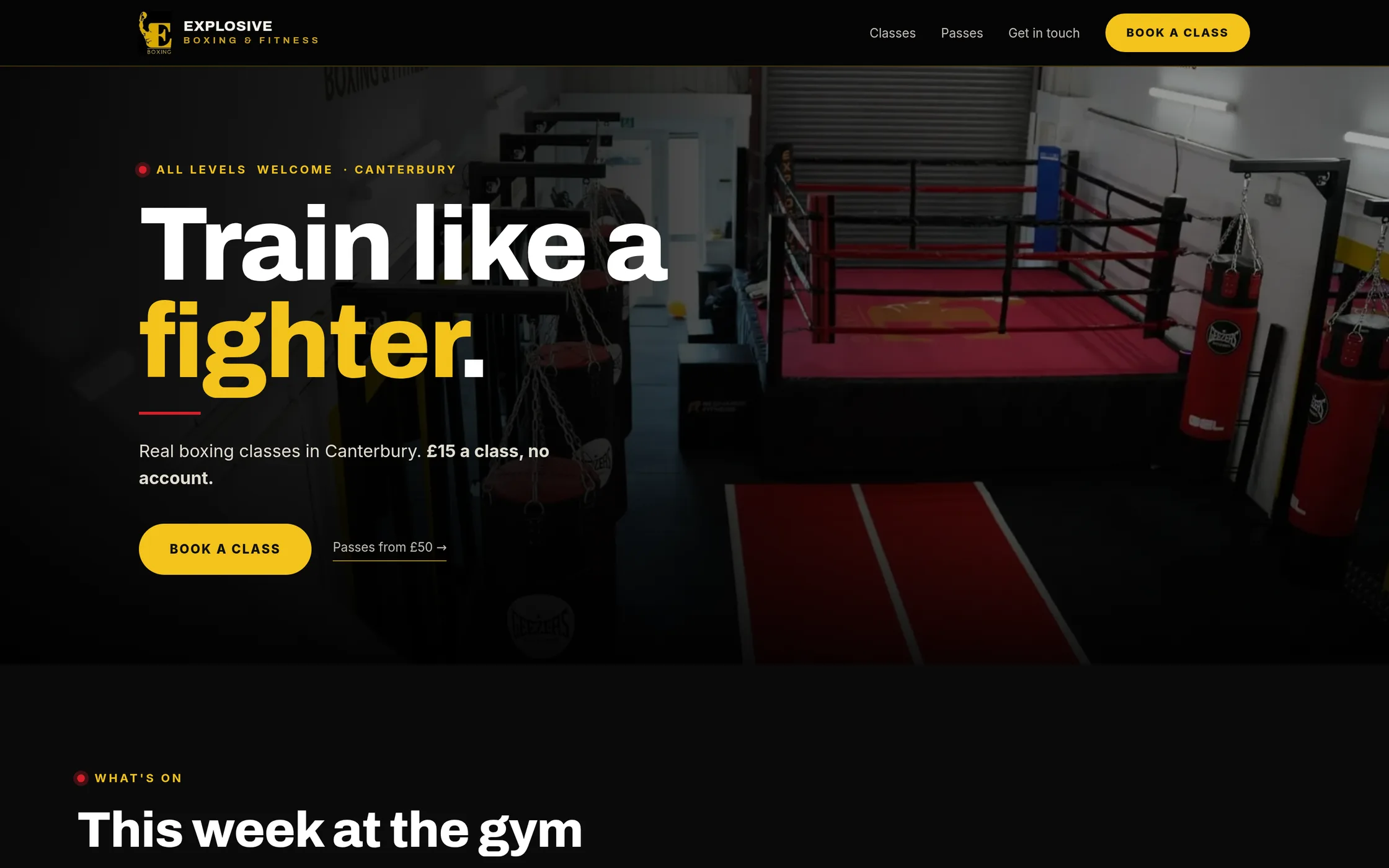Explosive Boxing & Fitness website on a desktop: Train like a fighter. Real boxing classes in Canterbury, £15 a class, no account. Book a class.